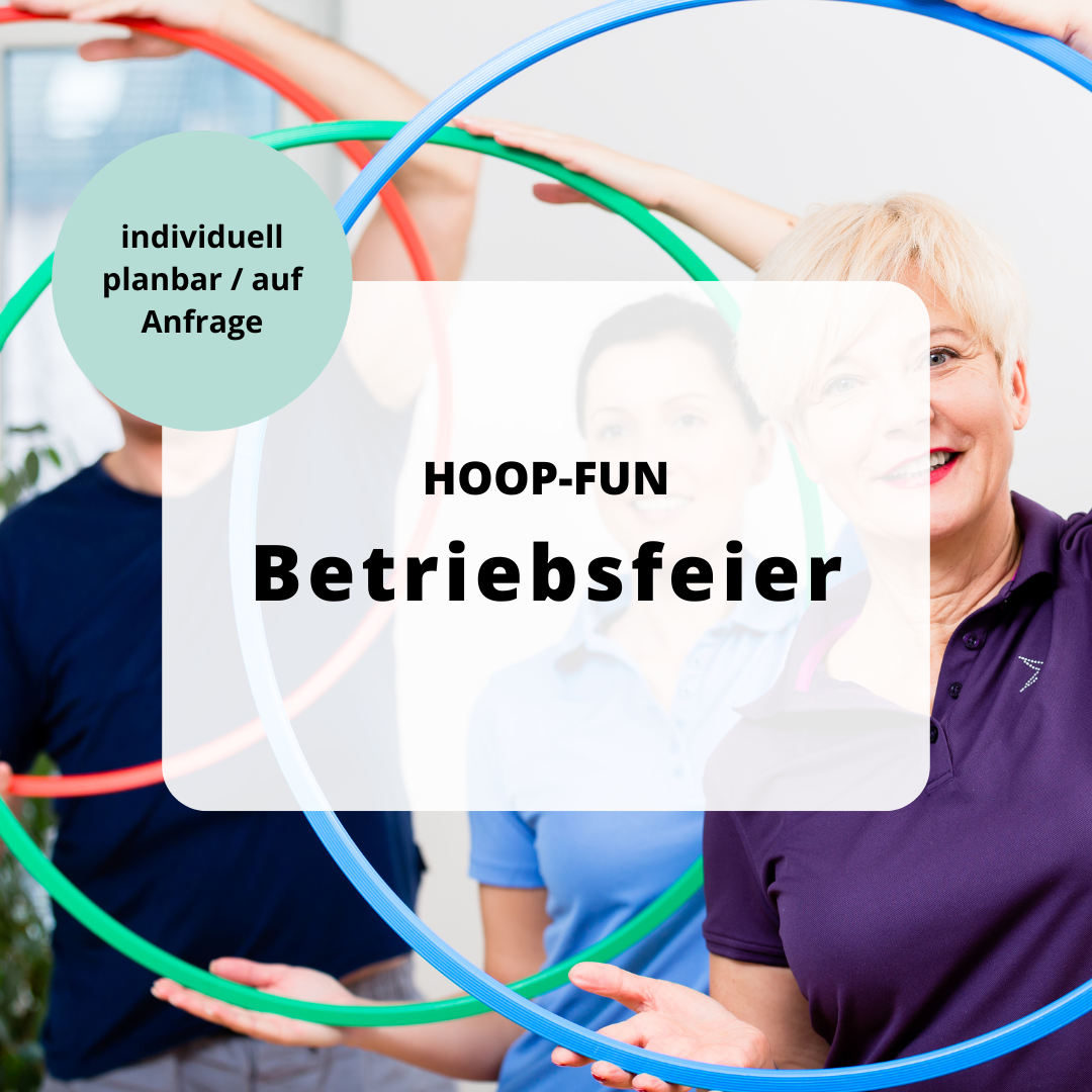 Hula Hoop Betriebsfeier